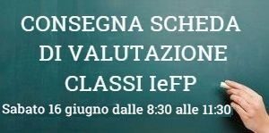 Read more about the article Consegna scheda di valutazione finale classi prime e seconde IeFP sabato 16 giugno 2018 dalle ore 8.30 alle ore 11.30